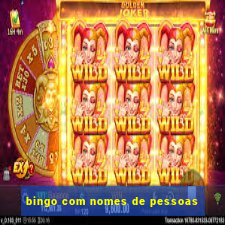 bingo com nomes de pessoas